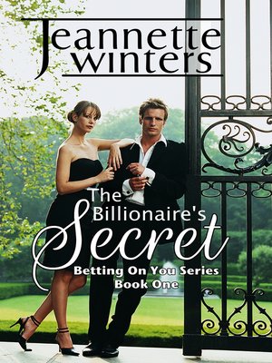 cover image of The Billionaire's Secret (Betting on You Series